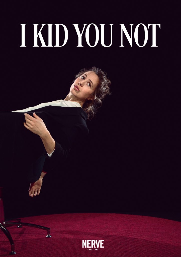 I KID YOU NOT by nerve creations